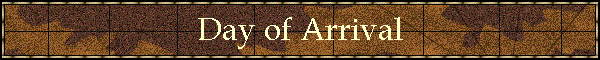 Day of Arrival